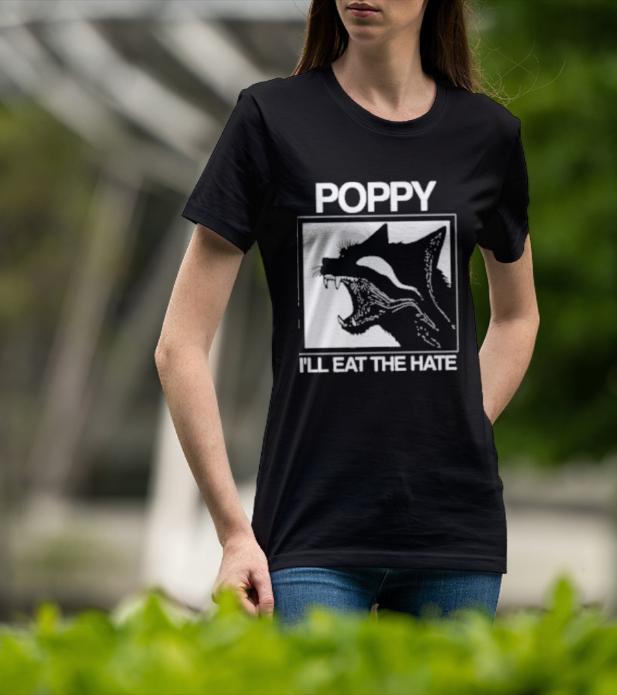 Poppy Feral I'll Eat The Hate Wolf T-Shirt