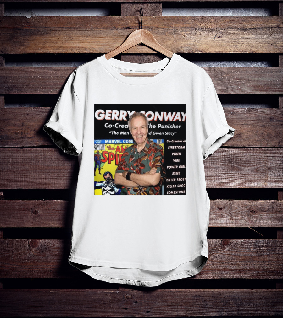 Gerry Conway Co Creator The Punisher Spider Man Comics Marvel Firestorm Vixen Power Girl T-Shirt