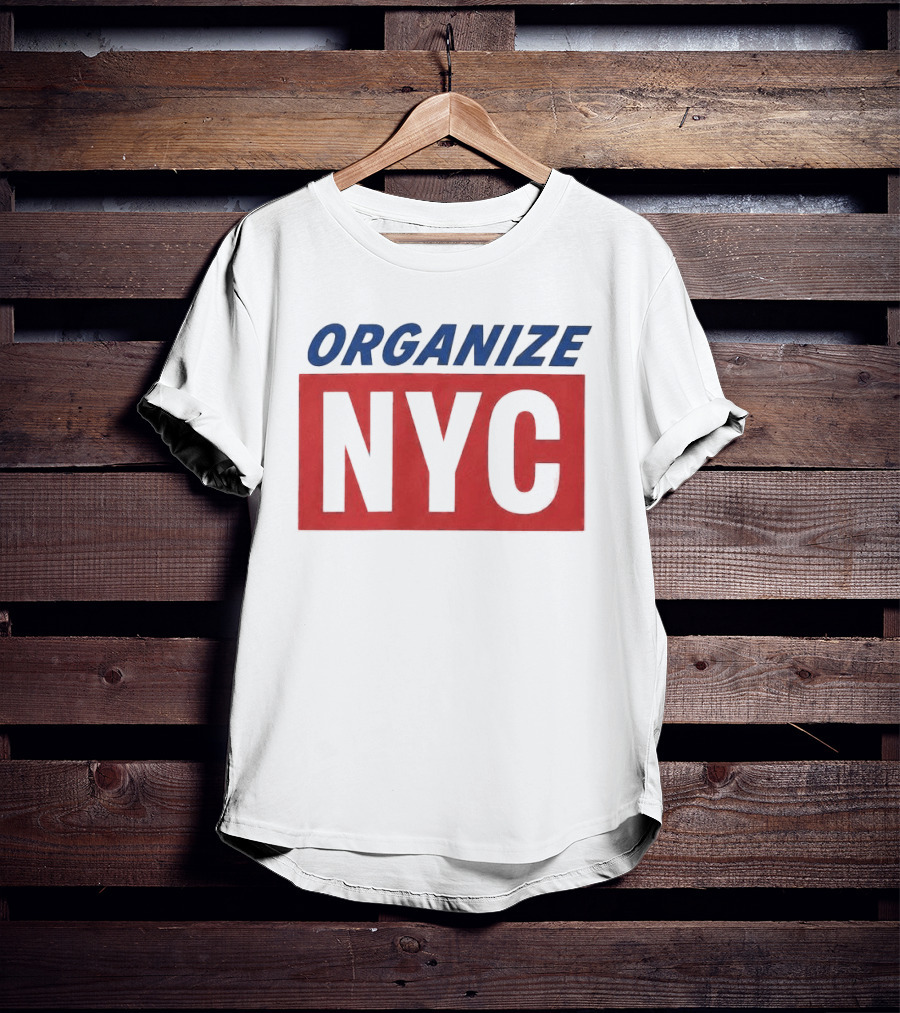 Organize NYC Mayor Mamdani Movement T-Shirt