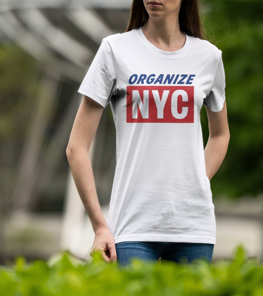Organize NYC Mayor Mamdani Movement T-Shirt