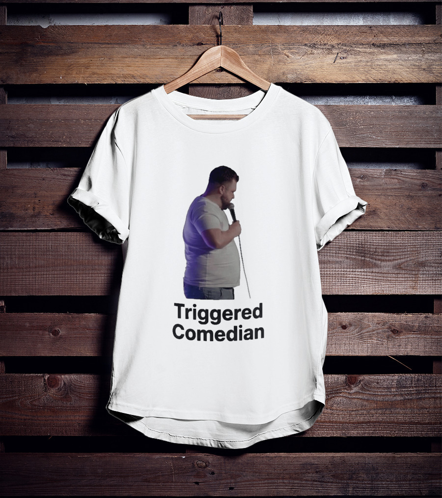 Triggered Comedian Stand Up Microphone Performance T-Shirt