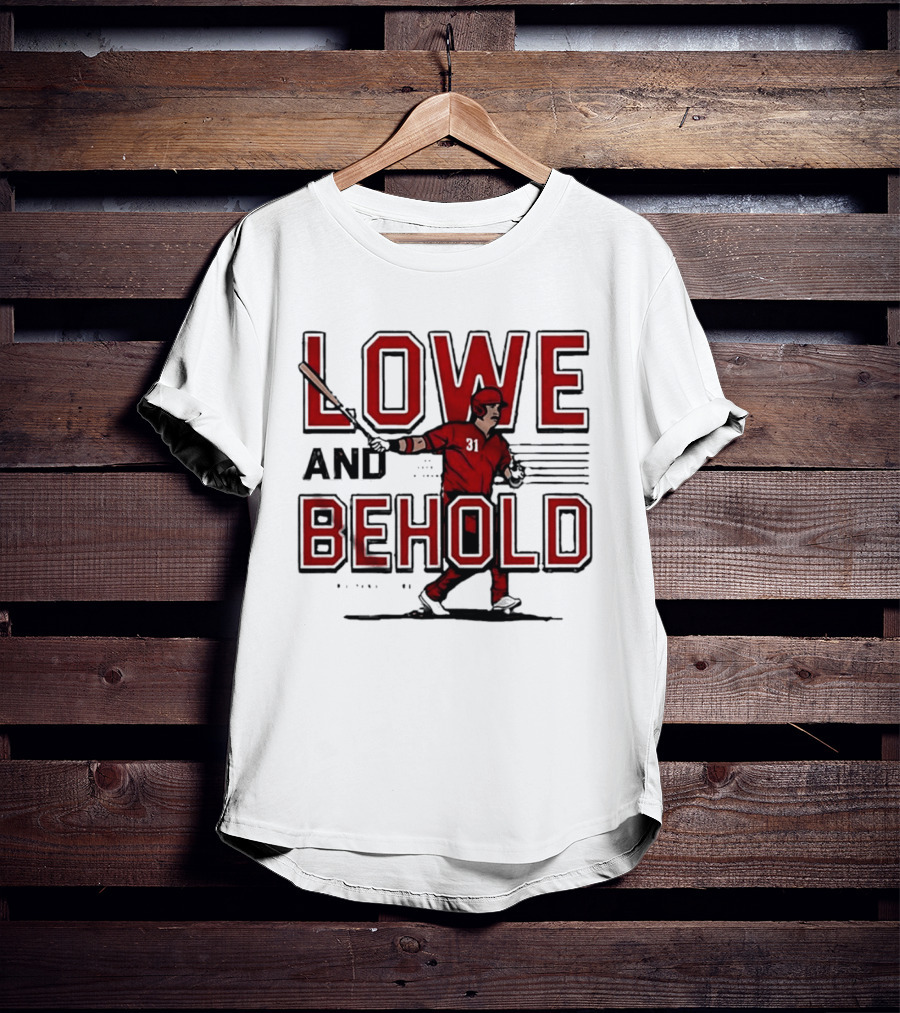 Lowe And Behold Baseball Nathaniel Lowe Player T-Shirt
