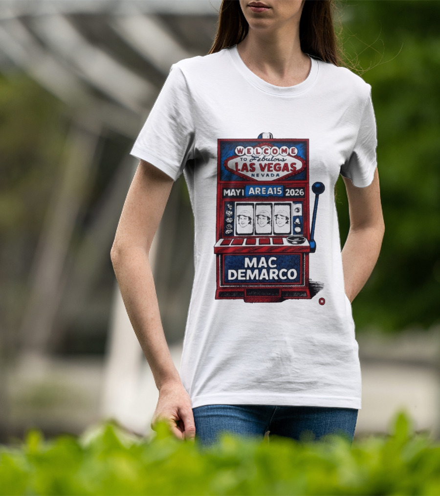 Welcome To Fabulous Las Vegas Mac DeMarco Area15 May 1 2026 Slot Machine T-Shirt