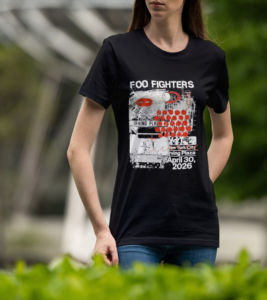 Original Foo Fighters Secret Show Irving Plaza New York City April 30 2026 Your Favorite Toy T-Shirt