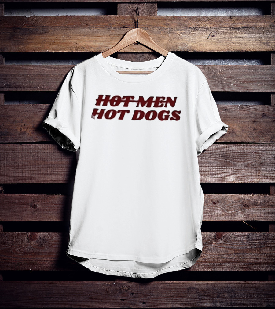 Hot Men Hot Dogs T-Shirt