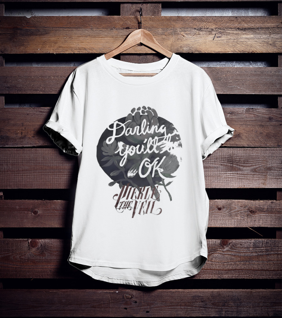 Darling You'll Be Ok Pierce The Veil Inspirational Text Floral T-Shirt
