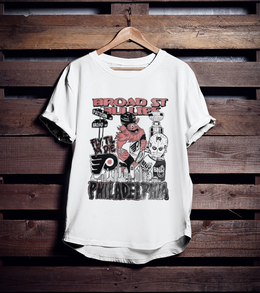 Broad St Bullies Fly Til Ya Die Philadelphia Flyers Gritty T-Shirt