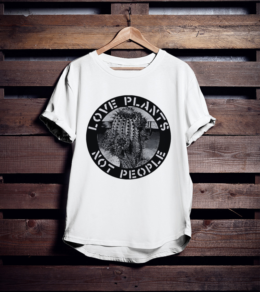 Love Plants Not People Cactus Black And White T-Shirt