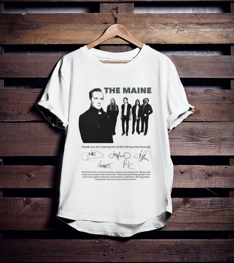 The Maine Thank You For Making The ILYBICTM Signed Band T-Shirt