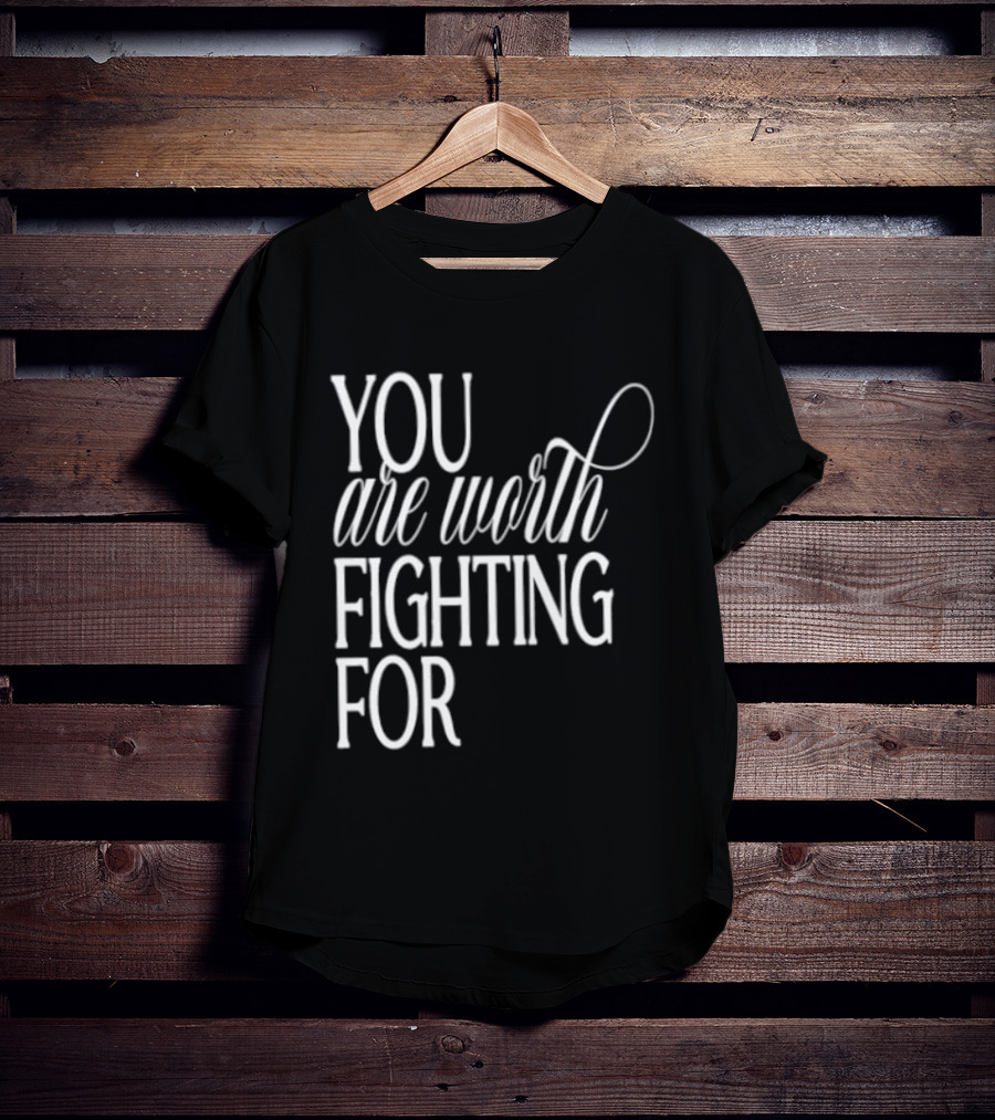 2026 Indianapolis Colts You Are Worth Fighting For Bold Motivational Mantra T-Shirt