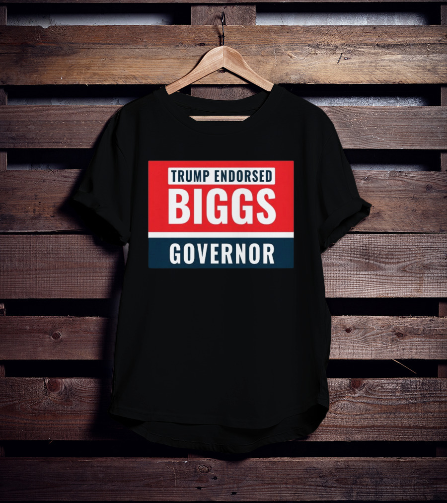Biggs Governor Trump Endorsed Garment Dyed T-Shirt