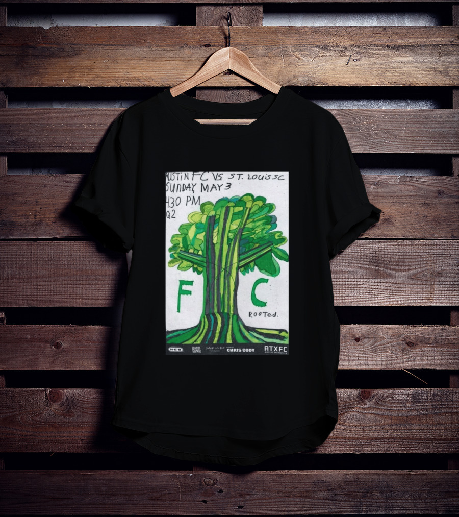 Austin FC Vs ST. Louis SC May 3 4:30 PM Q2 Rooted ATXFC Artist Initiative Chris Cody T-Shirt