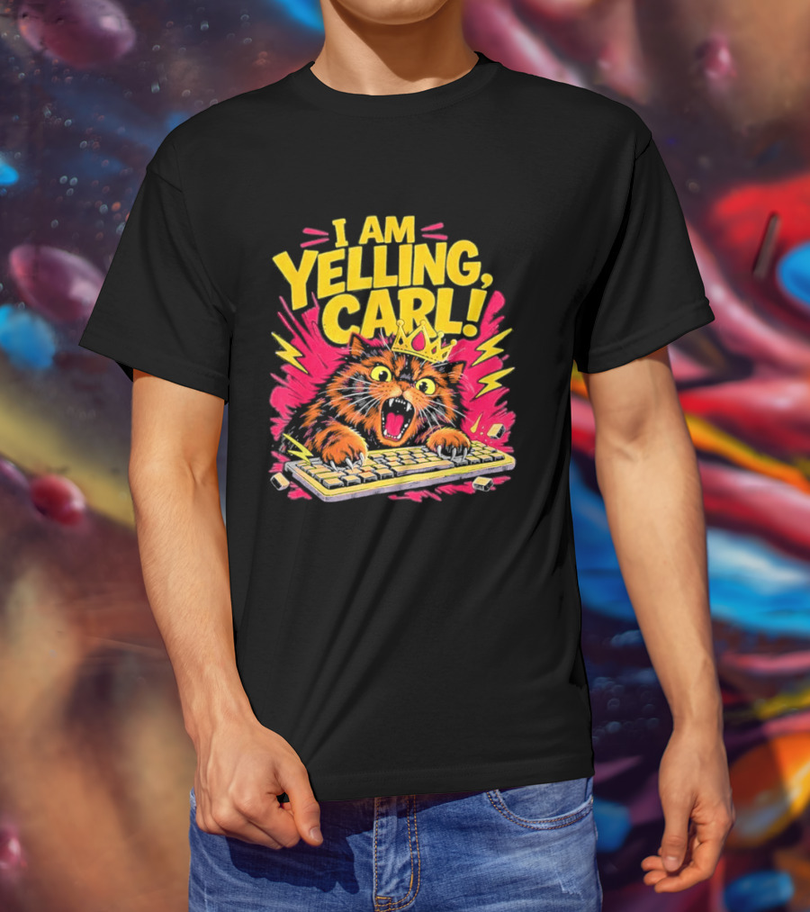 I Am Yelling Carl Cat Keyboard Meme With Donut Crown T-Shirt