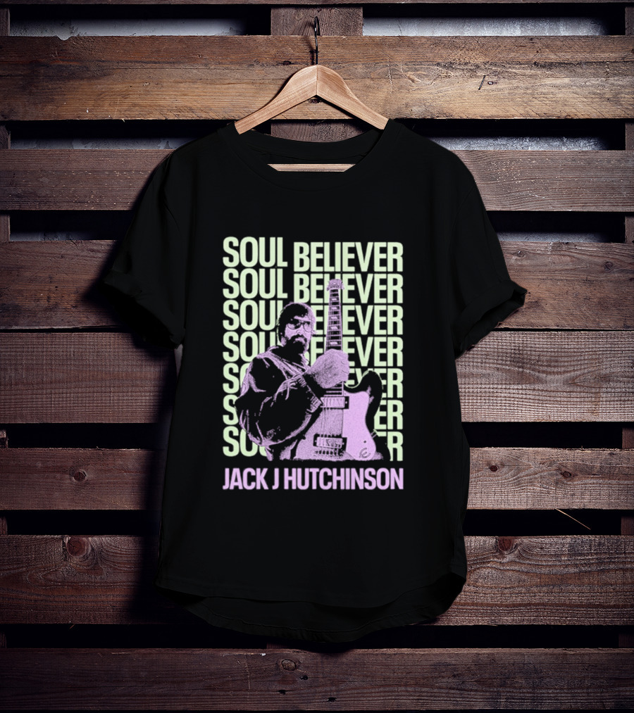 Jack J Hutchinson Soul Believer Guitar Artistry T-Shirt