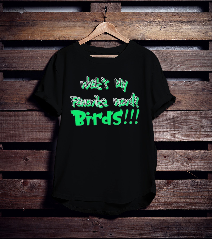 Philadelphia Eagles What's My Favorite Word Birds Fan T-Shirt
