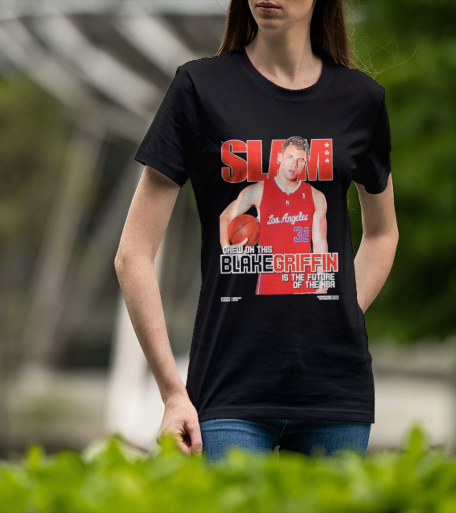 SLAM Los Angeles Clippers Blake Griffin Chew On This Is The Future Of The NBA T-Shirt