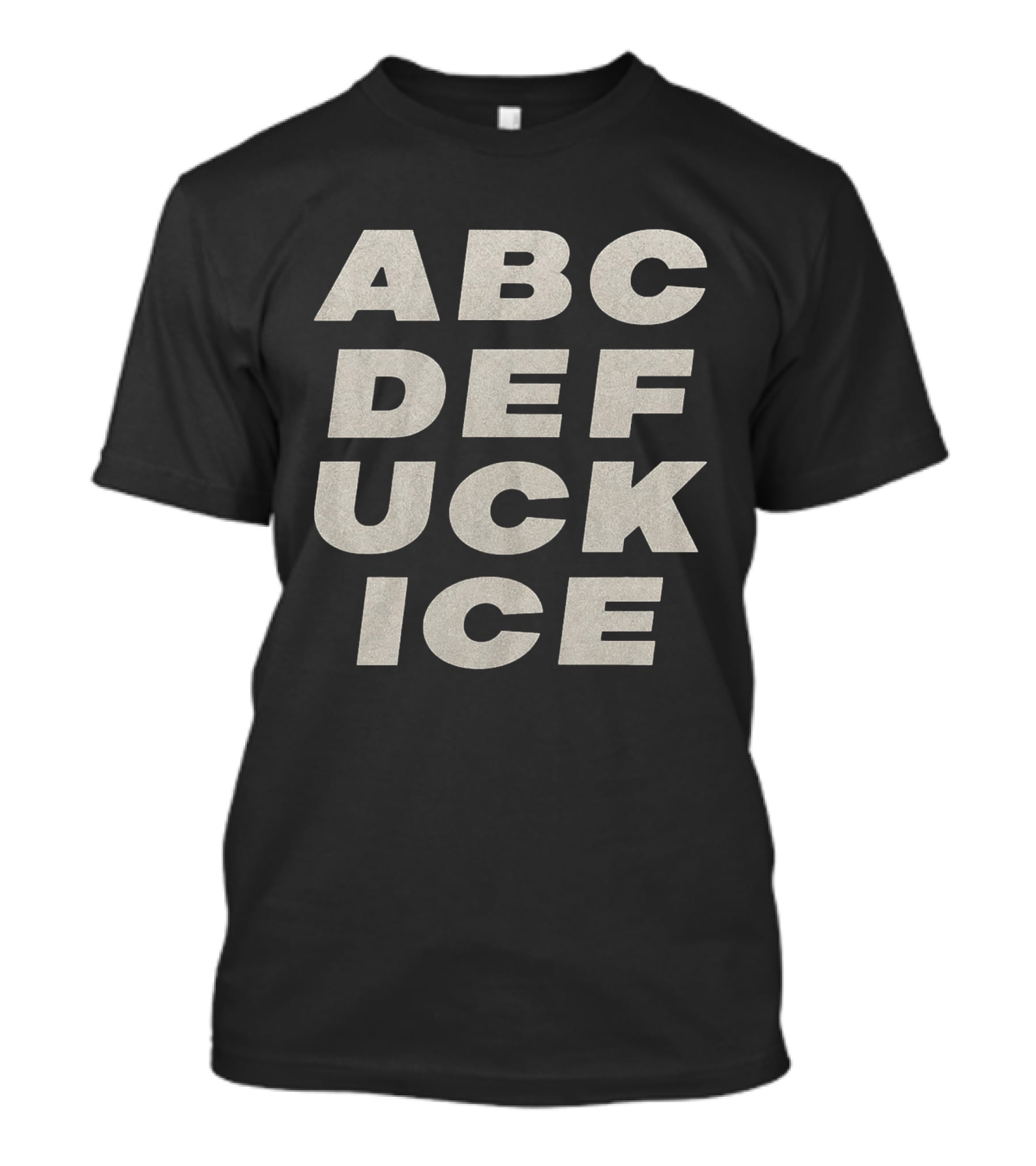 ABCDEFUCKICE Bold Lettering Phrase T-Shirt