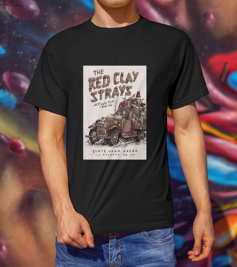 The Red Clay Strays With Travis Tritt And Brent Cobb Live Concert State Farm Arena Atlanta GA Nov 13 2026 T-Shirt