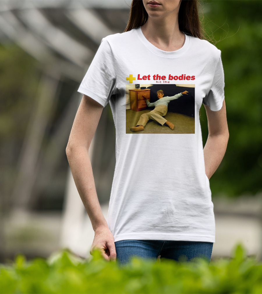 Let The Bodies Hit The Floor Meme With Woman Falling T-Shirt
