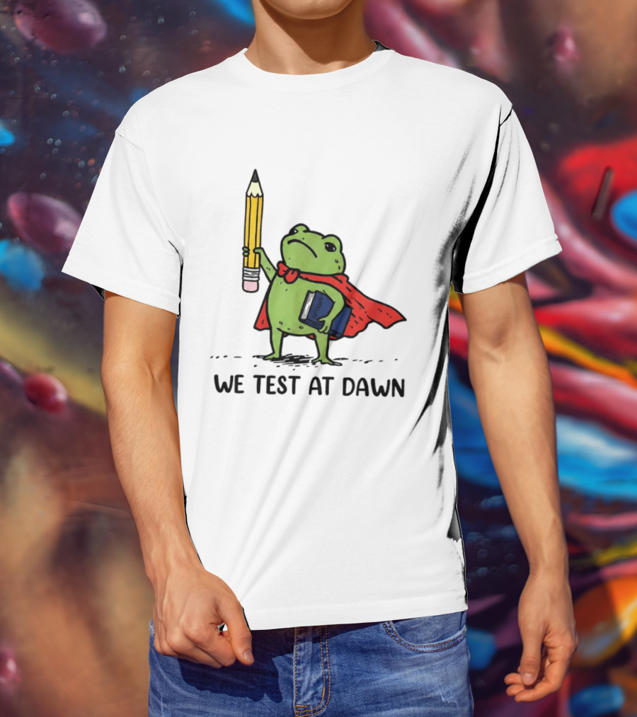 Teacher Frog We Test At Dawn Superhero Pencil And Calculator T-Shirt