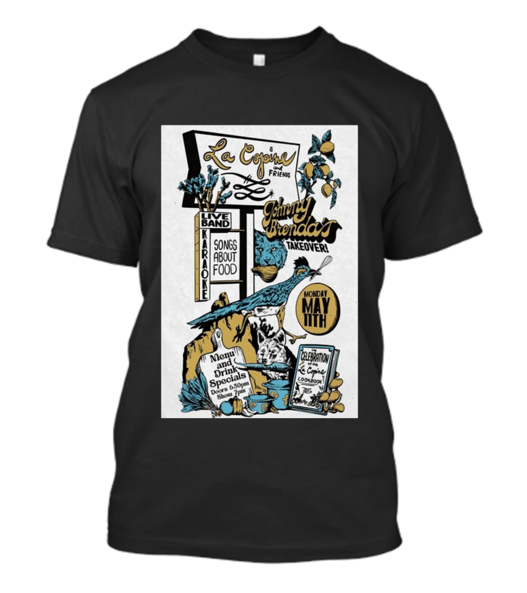 La Copine And Friends Johnny Brenda's Takeover Celebration May 11th Songs About Food Live Band Karaoke T-Shirt