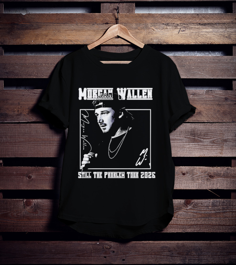 Morgan Wallen Still The Problem Tour 2026 Indianapolis Colts Lucas Oil Stadium T-Shirt