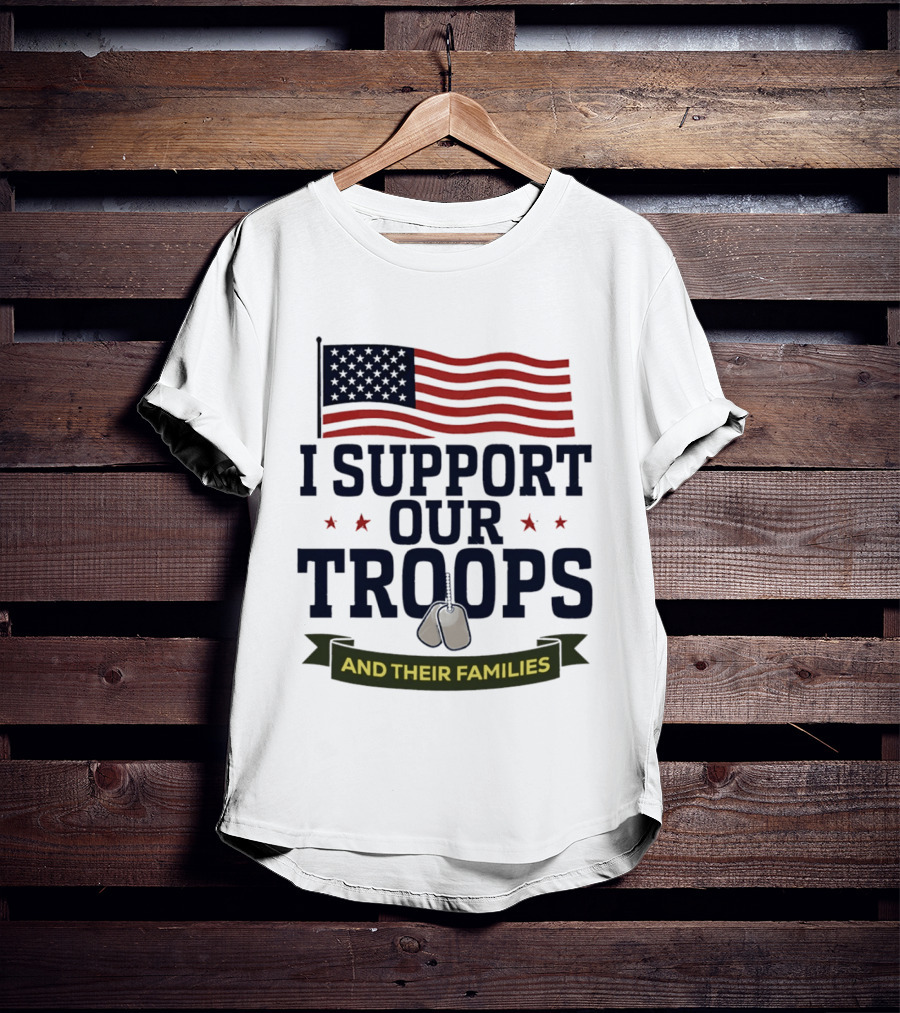 Support Our Troops And Their Families American Flag T-Shirt