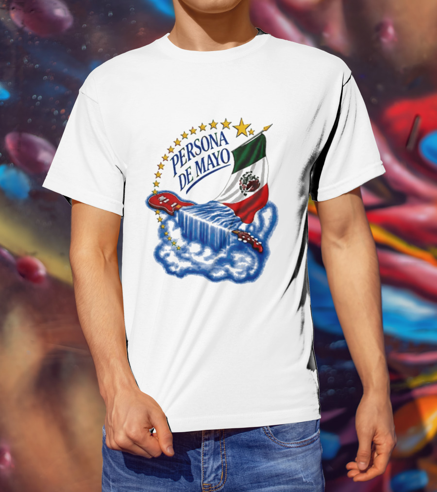 Persona De Mayo Mexican Flag Guitar Star Celebration T-Shirt
