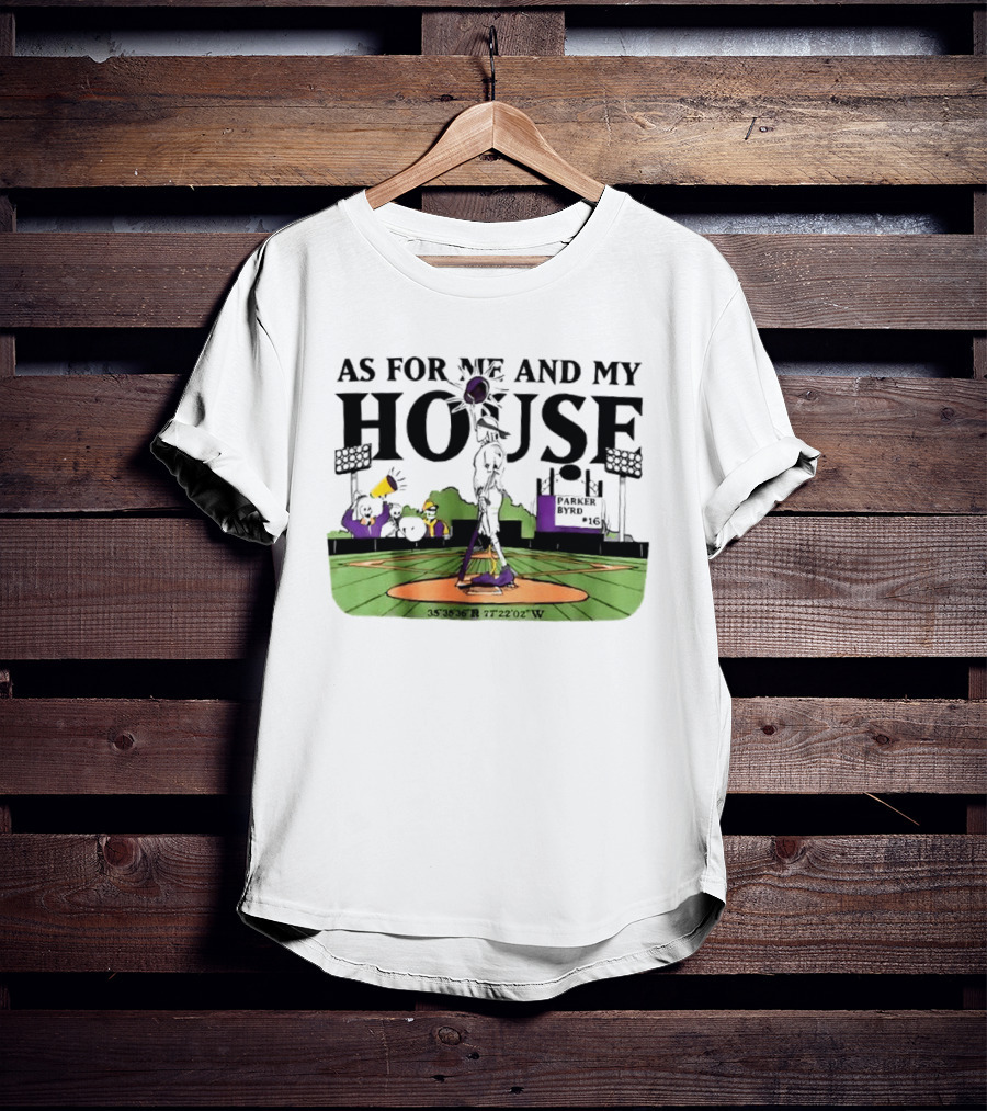 As For Me And My House Baseball Field Coordinates Parker Byrd T-Shirt