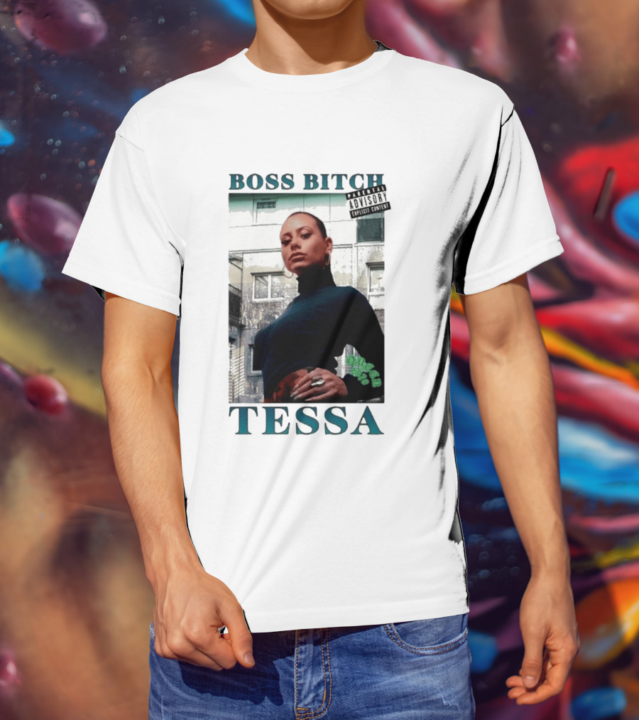 BOSS BITCH TESSA Explicit Content Warning T-Shirt