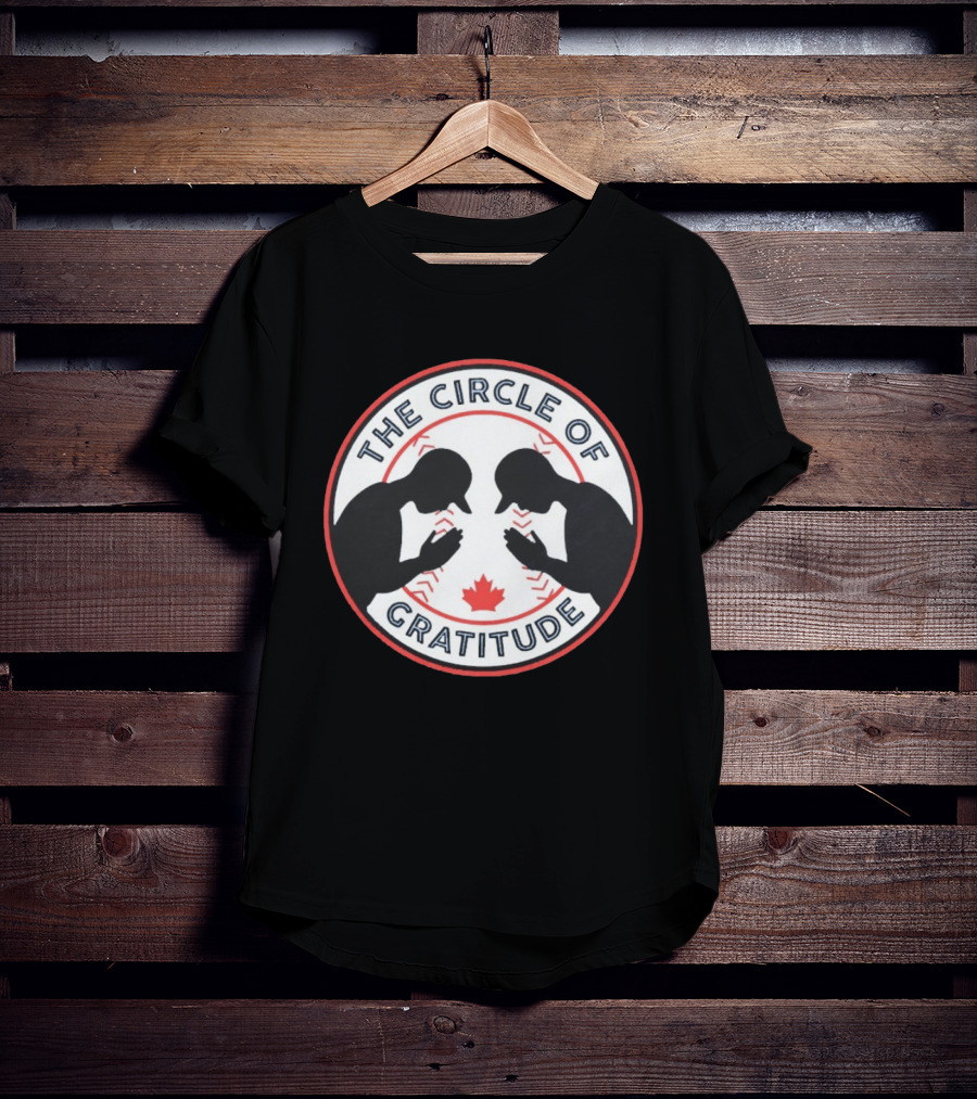 The Circle Of Gratitude Toronto Blue Jays Kaz Okamoto Canada Maple Leaf T-Shirt