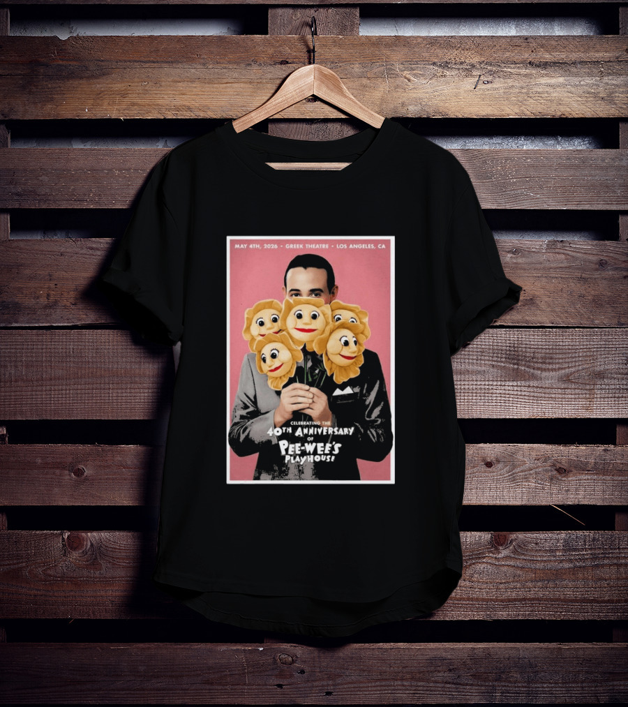 Celebrating The 40th Anniversary Of Pee Wee's Playhouse May 4th 2026 Greek Theatre Los Angeles CA T-Shirt