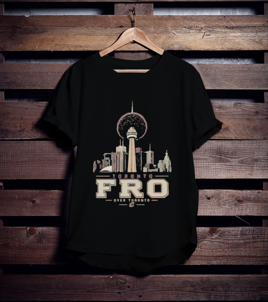 Toronto Fro Over Toronto Skyline Basketball Cleveland Cavaliers T-Shirt