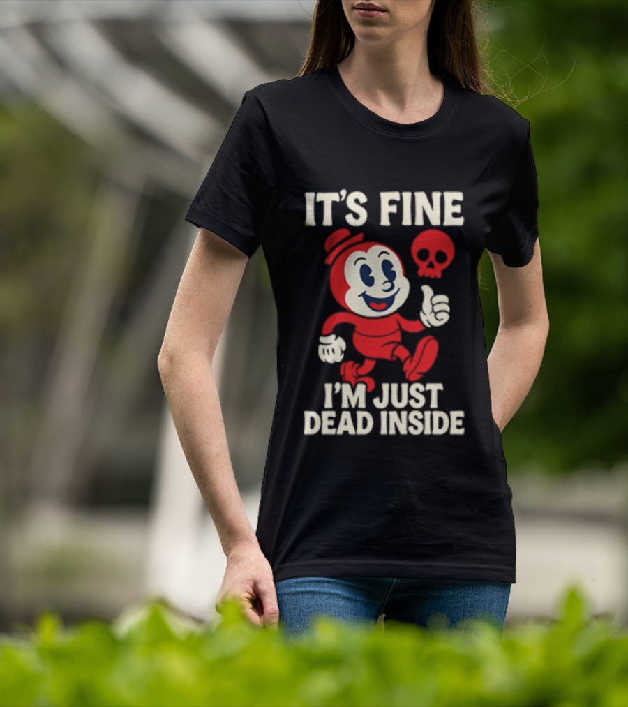 It's Fine I'm Just Dead Inside Vintage Cartoon Character With Skull T-Shirt