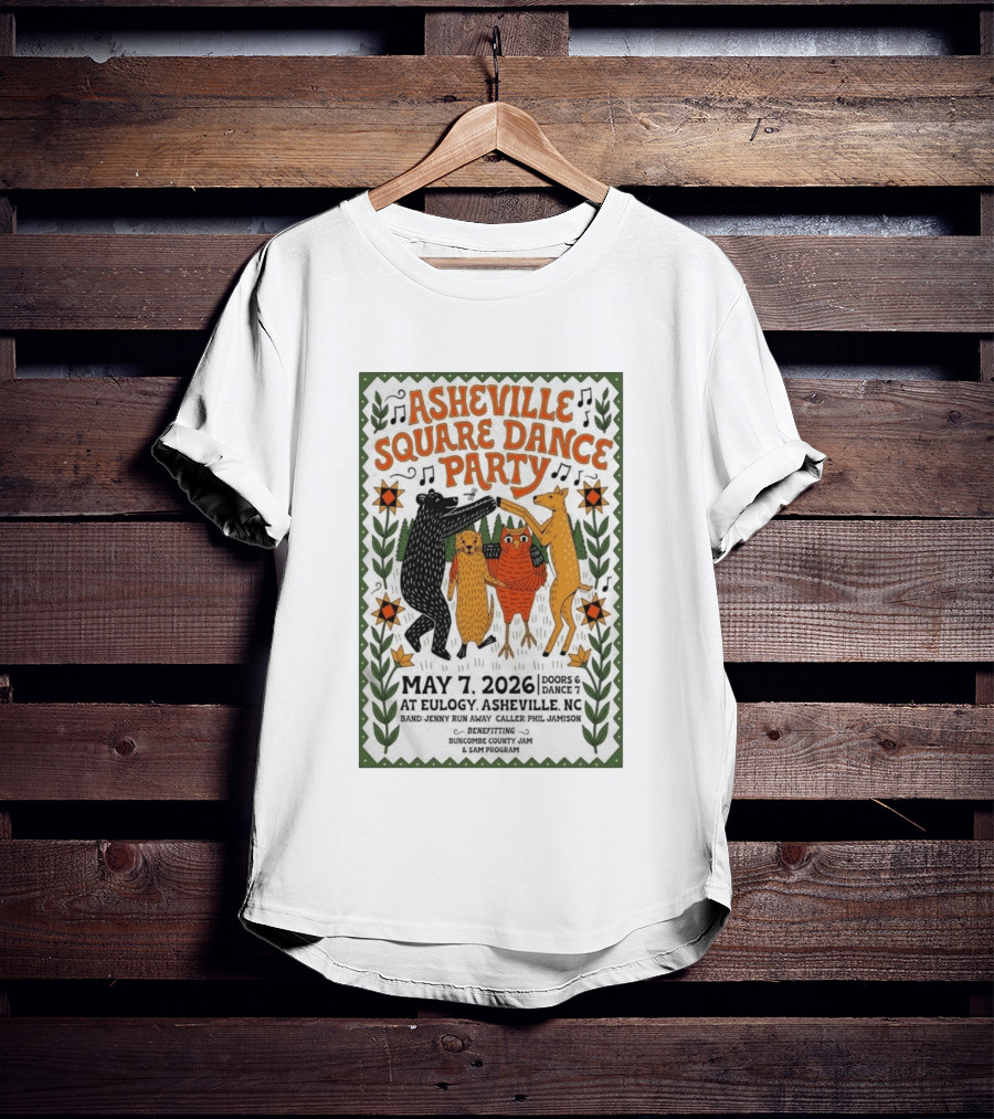 Asheville Square Dance Party May 7 2026 Eulogy NC Buncombe County Jam Benefit T-Shirt