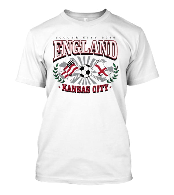 England Soccer City 2026 Flags Kansas City USA UK Soccer Ball T-Shirt