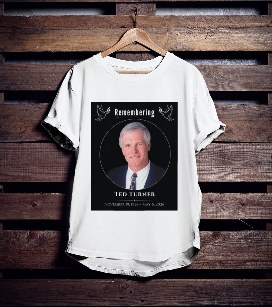 Ted Turner Memorial November 19 1938 May 6 2026 T-Shirt