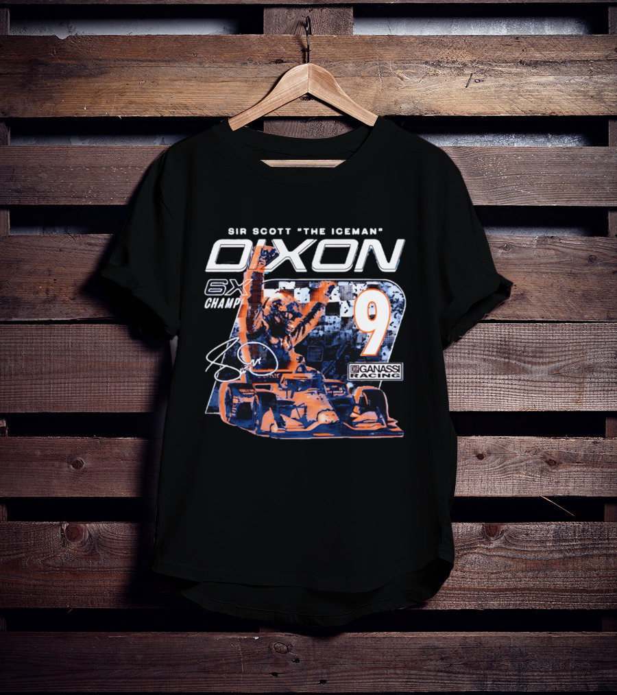 Sir Scott "the Iceman" Dixon 6x Champ 9 Ganassi Racing T-Shirt