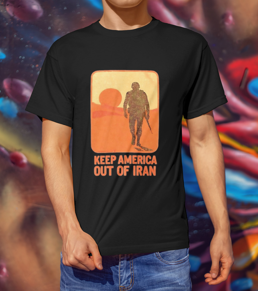 Keep America Out Of Iran Soldier Silhouette Desert Sunset Scene T-Shirt