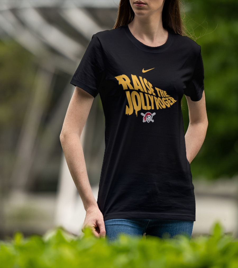Pittsburgh Pirates Nike Raise The Jolly Roger Skull Crossbones T-Shirt