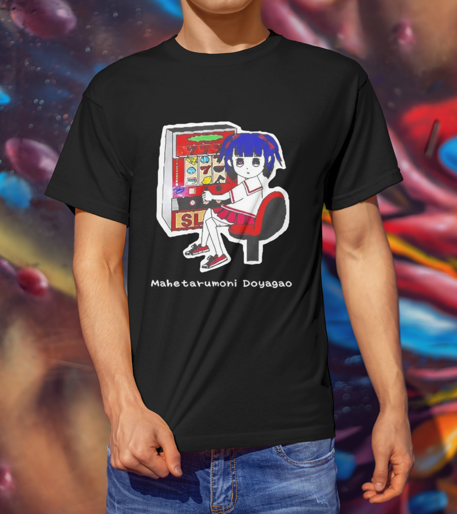 Production Jinrikisha Mahetarumoni Doyagao Anime Girl Slot Machine Seven Seven Seven T-Shirt