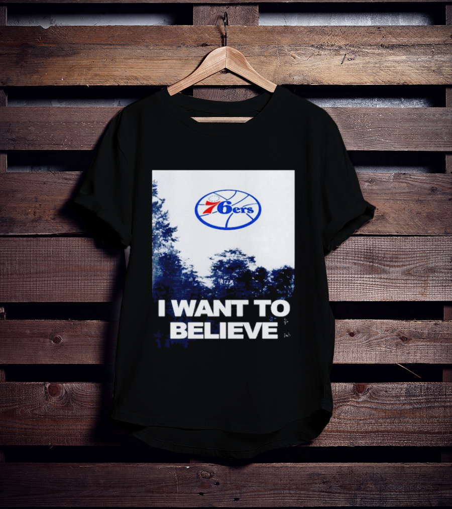 Philadelphia 76ers 6ers I Want To Believe UFO Basketball T-Shirt