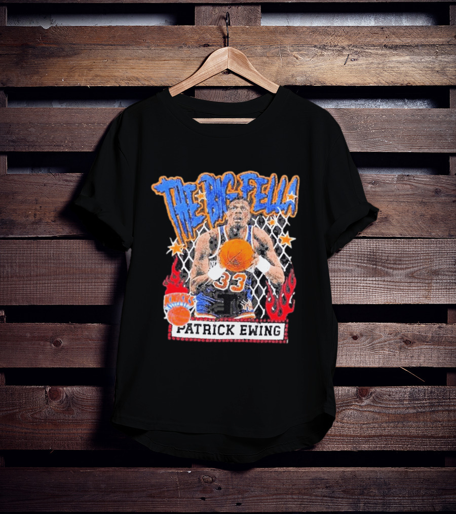 The Big Fella Patrick Ewing 33 New York Knicks Basketball Legend T-Shirt