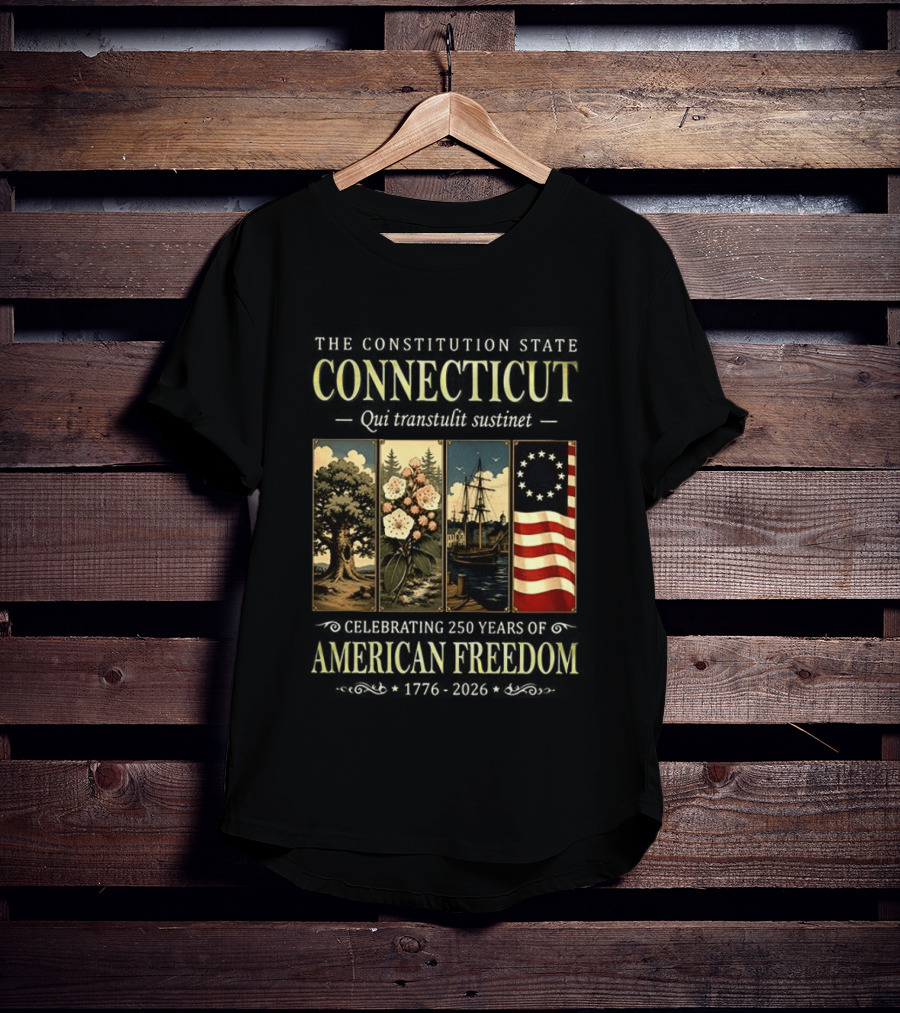 Connecticut Celebrating 250 Years Of American Freedom 1776 2026 Palmetto State T-Shirt