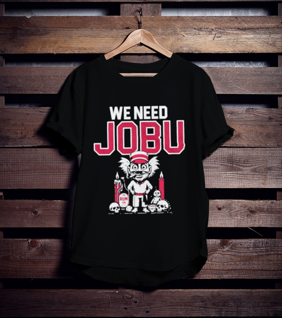 We Need Jobu Cleveland Guardians Baseball Rum Ritual T-Shirt