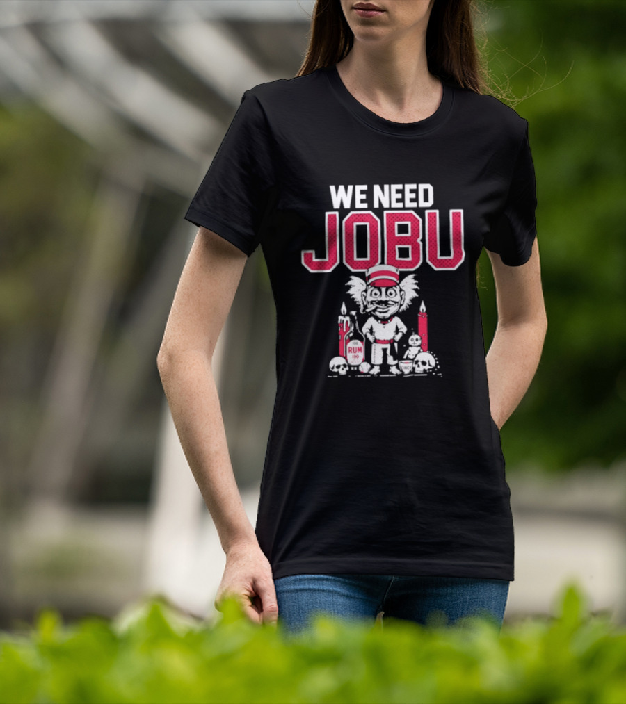 We Need Jobu Cleveland Guardians Baseball Rum Ritual T-Shirt