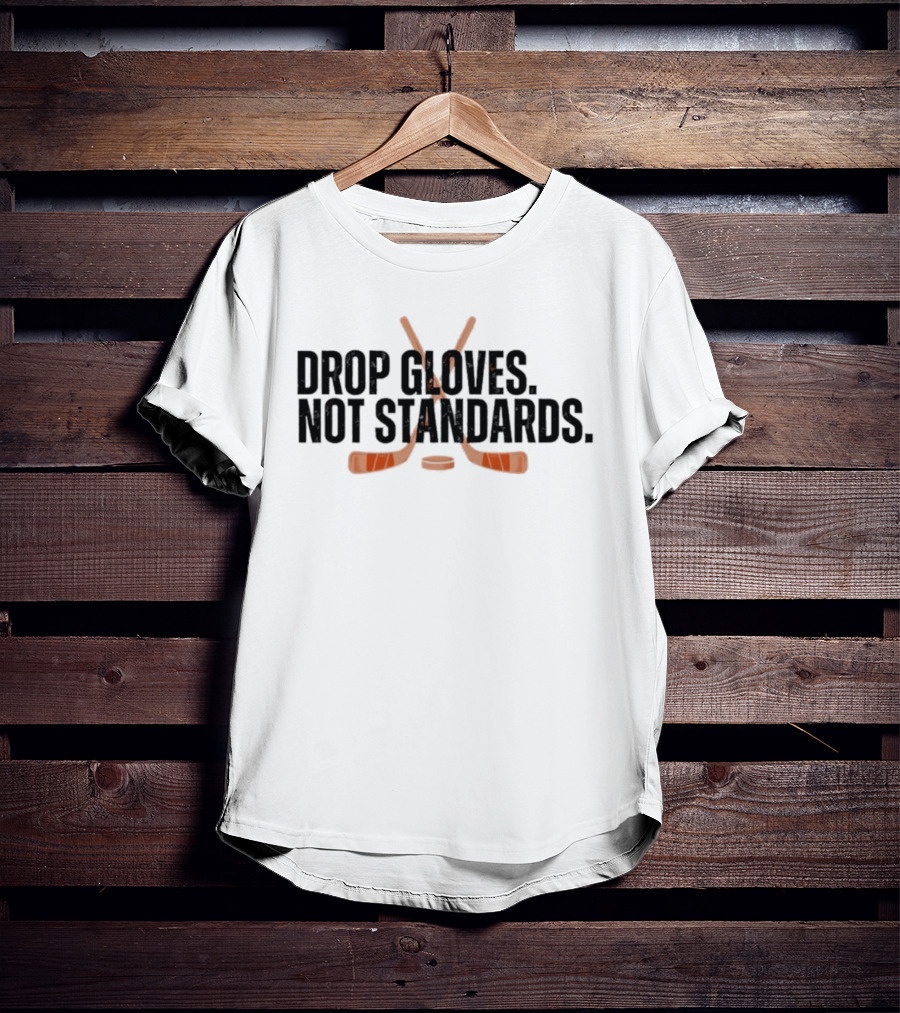 Philadelphia Flyers Hockey Drop Gloves Not Standards T-Shirt