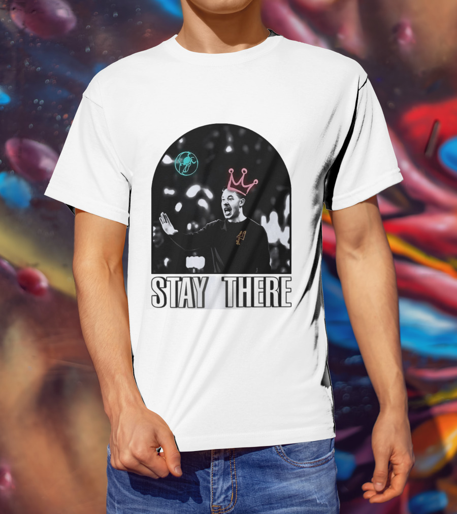 Stay There King Mitch Johnson San Antonio Spurs Coach NBA T-Shirt