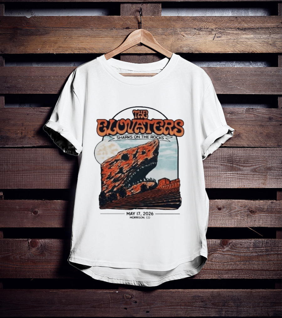The Elovaters Sharks On The Rocks Red Rocks Amphitheatre 5 17 26 T-Shirt