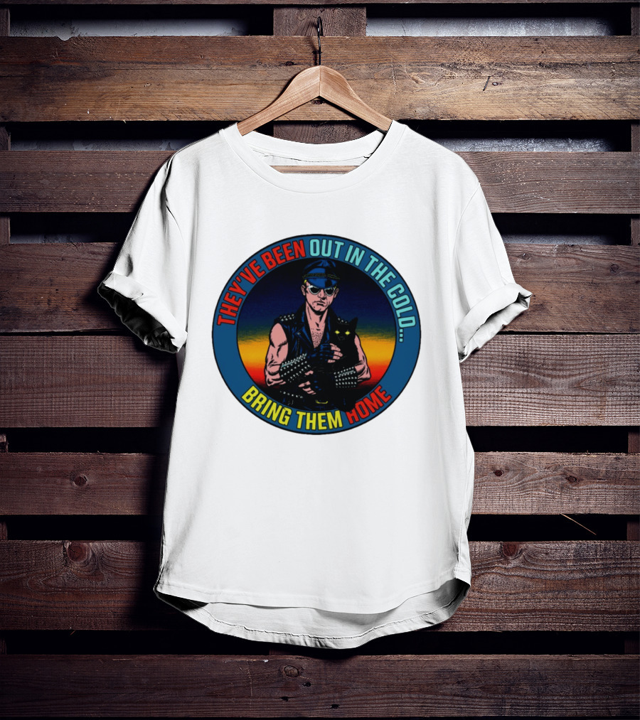 They've Been Out In The Cold Bring Them Home Biker With Black Cat T-Shirt